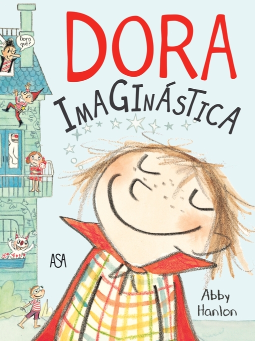 Title details for Dora Imaginástica by Abby Hanlon - Available